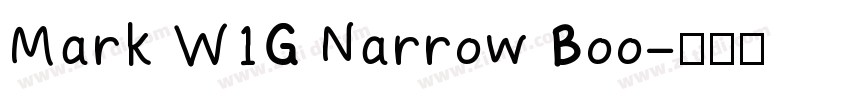 Mark W1G Narrow Boo字体转换